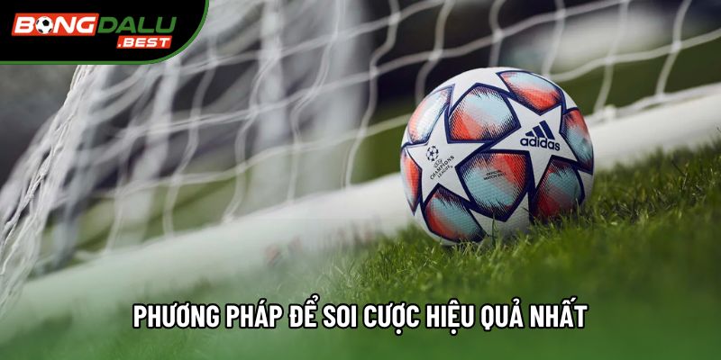 Phương pháp để soi cược hiệu quả nhất